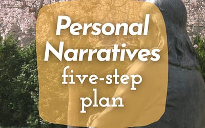 5-step plan to draft your Personal Narratives