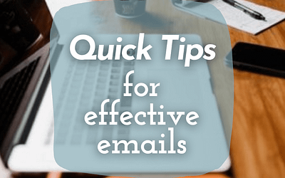 Quick Tips for Effective Emails