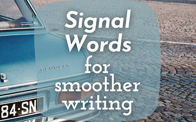 Signal Words for Smoother Writing